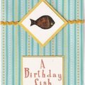 Birthday fish
