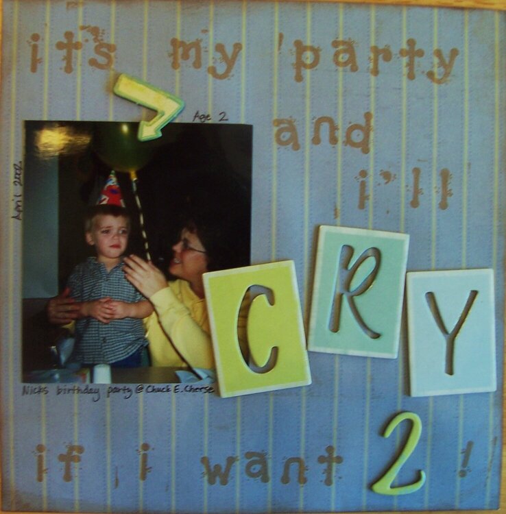 Its my party and ill cry if I want 2