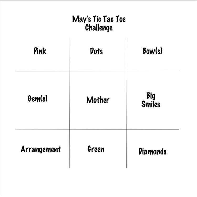 May Tic Tac Toe Challenge