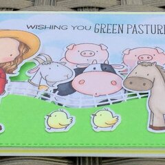 Wishing You Green Pastures
