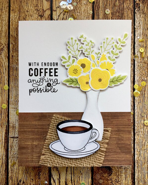 Enough Coffee - Happy Spring Caffeinated Inspiration
