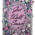 Lace, Roses & Rhinestone Get Well