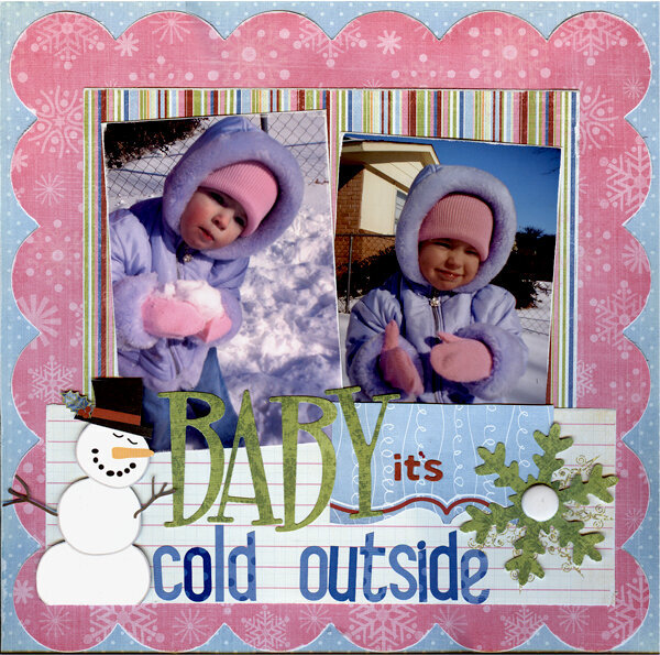 Baby It&#039;s Cold Outside