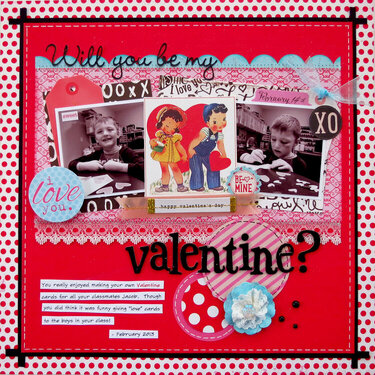 Will you be my valentine?  **My Creative Scrapbook**