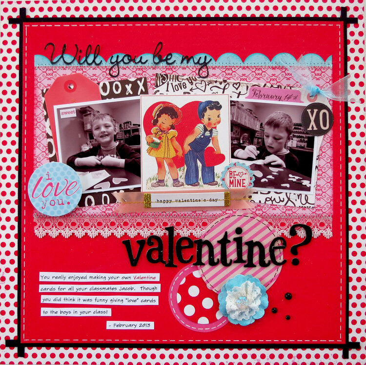 Will you be my valentine?  **My Creative Scrapbook**