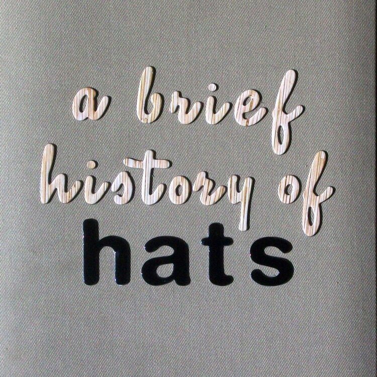 A Brief History of Hats: Cover