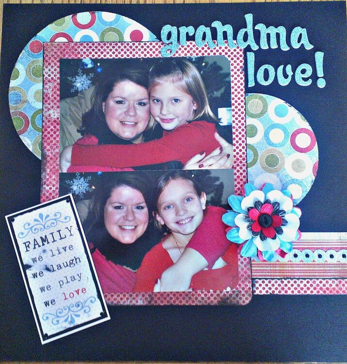 Grandma Love!