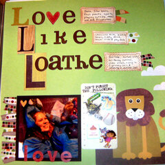 Love, Like, Loathe