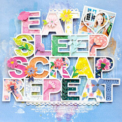 Eat Sleep Scrap Repeat