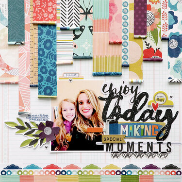 Enjoy Today Layout by Paige Evans