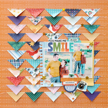 You Make Me Smile Layout by Paige Evans