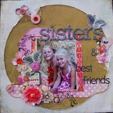 Sisters &amp; best friends