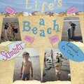 'Life's a Beach'