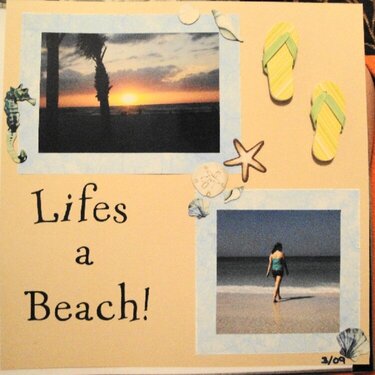 Life&#039;s a Beach!