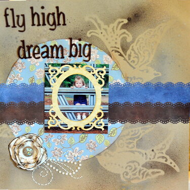 Fly high, dream big