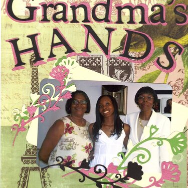 Grandma&#039;s Hands*