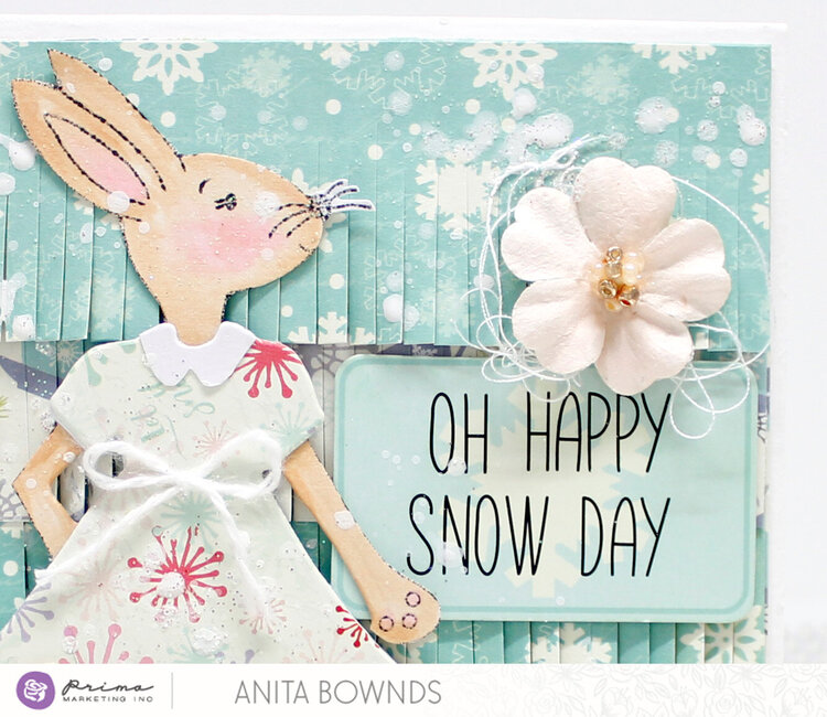 Oh happy snow day- Prima Marketing DT