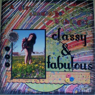 a girl should be two things:classy and fabulous