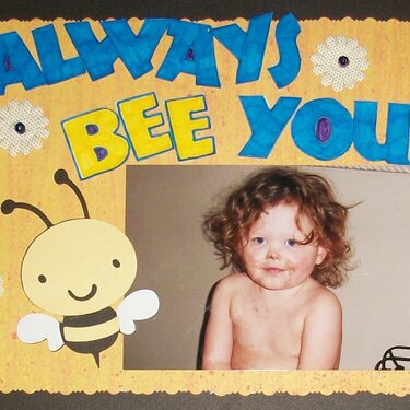 always bee you