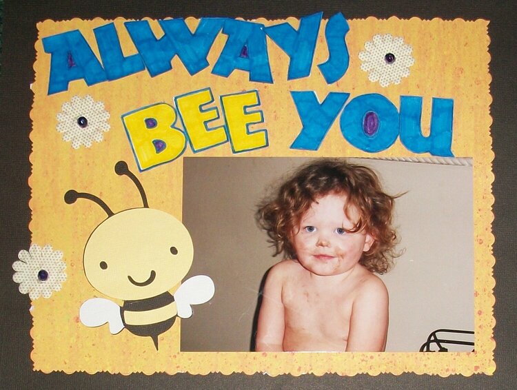 always bee you