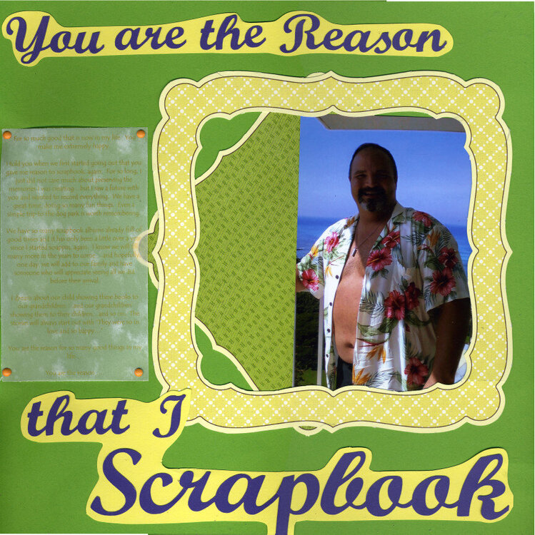 You are the Reason I Scrapbook...