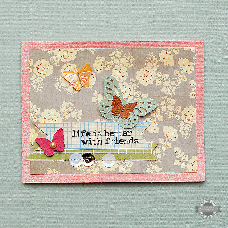 Life Is Better With Friends Card {Studio Calico}