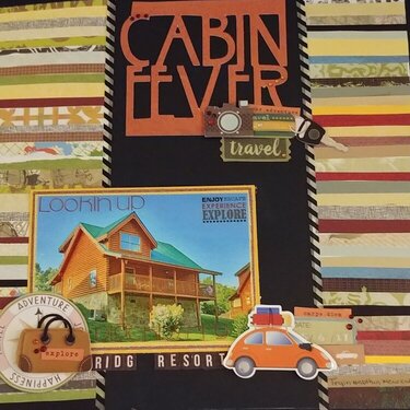Cabin Fever Lookin Up