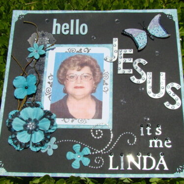 Hello Jesus, it&#039;s me Linda