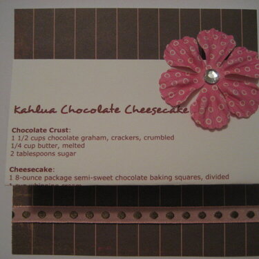 6X6 Recipe Card--Kahlua Chocolate Cheesecake