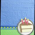 Happy Birthday Card  **Cuttlebug**