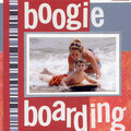 Boogie Boarding
