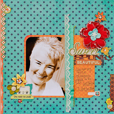 Sweet Spunky Mom *Oct GD for MCS kit club*