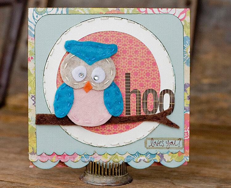 Hoo Loves you Card *Studio Calico November kit and Wendy Hammer felts*