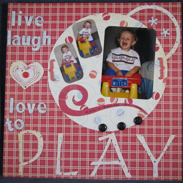 Live Laugh Love to Play