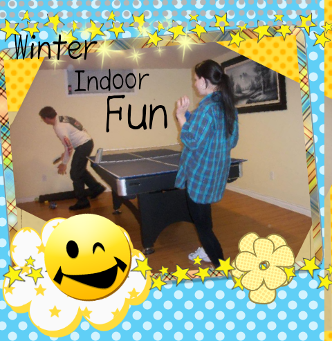 Winter Indoor Fun!