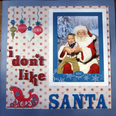 I don&#039;t like Santa