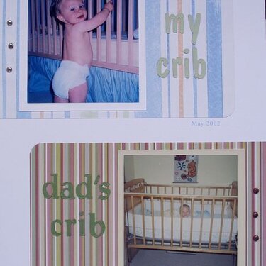 My Crib/Dad&#039;s Crib