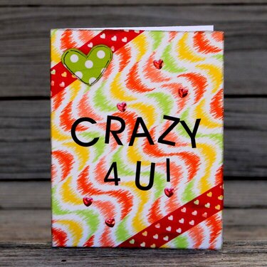 Crazy 4 U! card