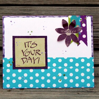 It's your day card