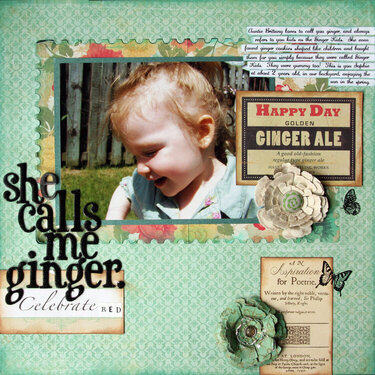 She Calls Me Ginger **Up the Street Scrapbooking**