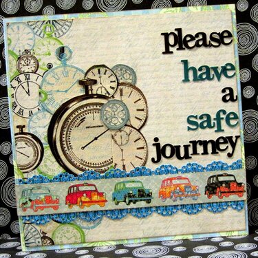 Please Have A Safe Journey