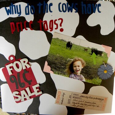 Why do the cows have price tags?