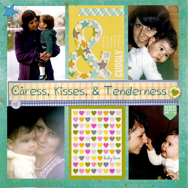 CARESS, KISSES AND TENDERNESS