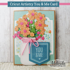 Cricut Artistry You and Me Card