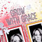 Grow with Grace