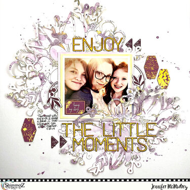 Enjoy the Little Moments