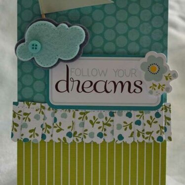 Follow Your Dreams Card *Pebbles Inc*