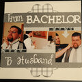 From Bachelor To Husband