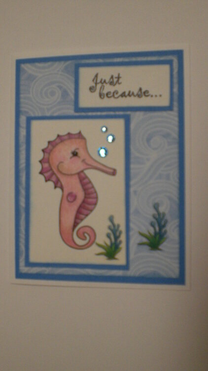 Pink Seahorse &quot;Just Because...&quot; Card for OWH