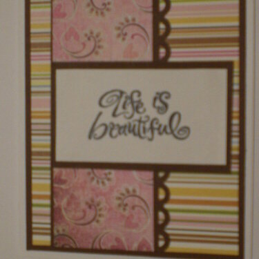 &quot;Life Is Beautiful&quot; Card for OWH
